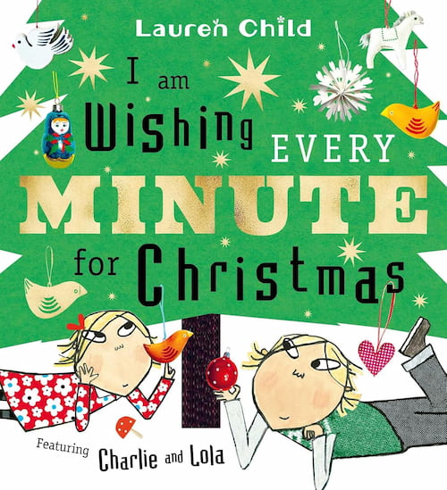 Book cover of I am Wishing Every Minute for Christmas