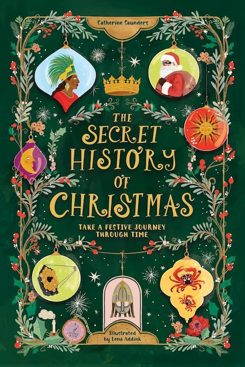 Book cover of The Secret History of Christmas
