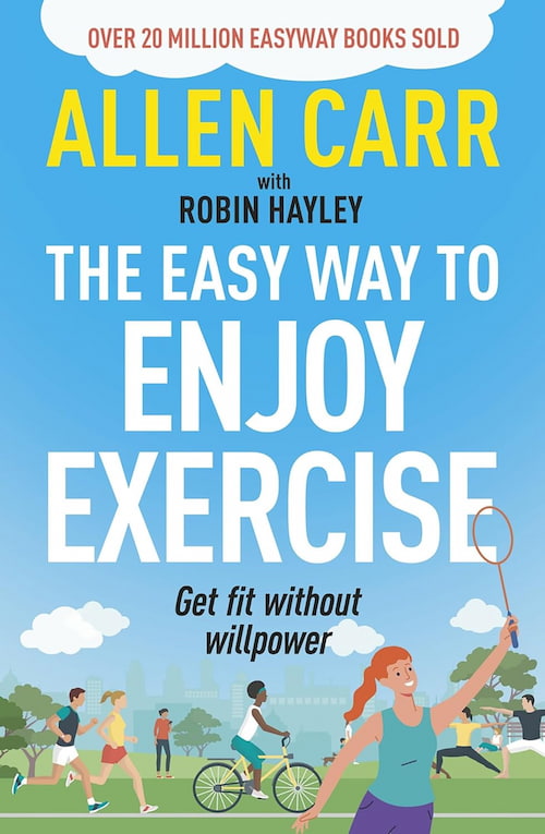 Book cover of The Easy Way to Enjoy Exercise