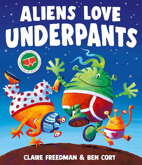 Book cover of Aliens Love Underpants