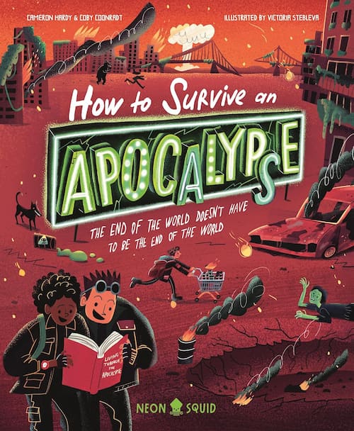 Book cover of How to Survive an Apocalypse