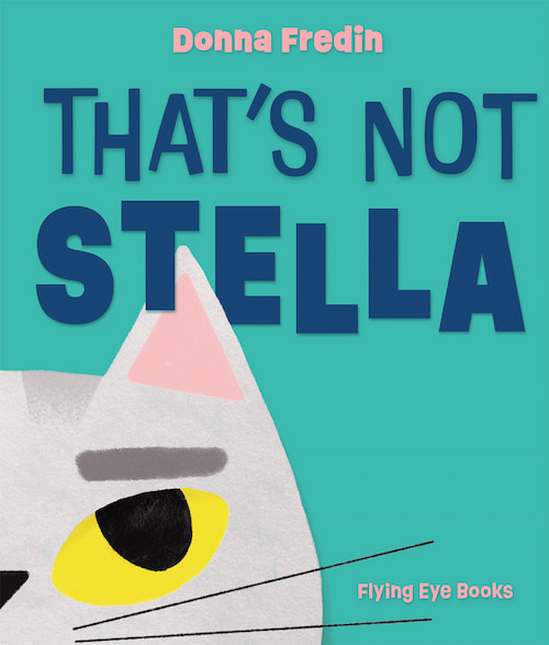 That's Not Stella Book cover of That's Not Stella