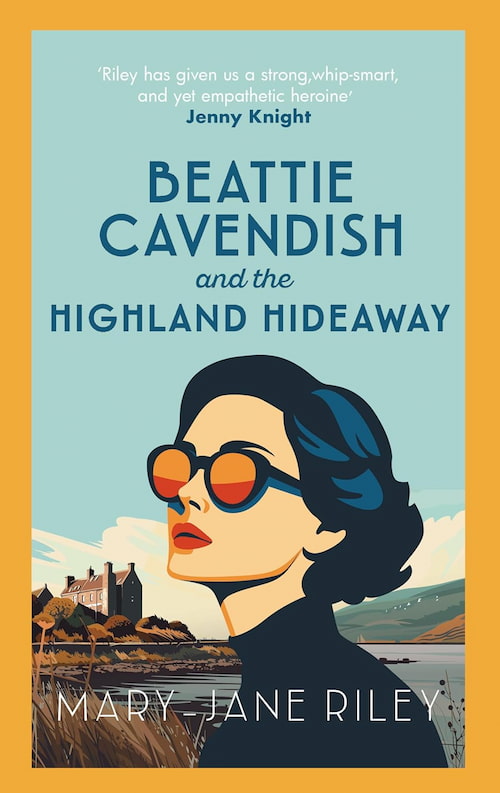 Beattie Cavendish and the Highland Hideaway