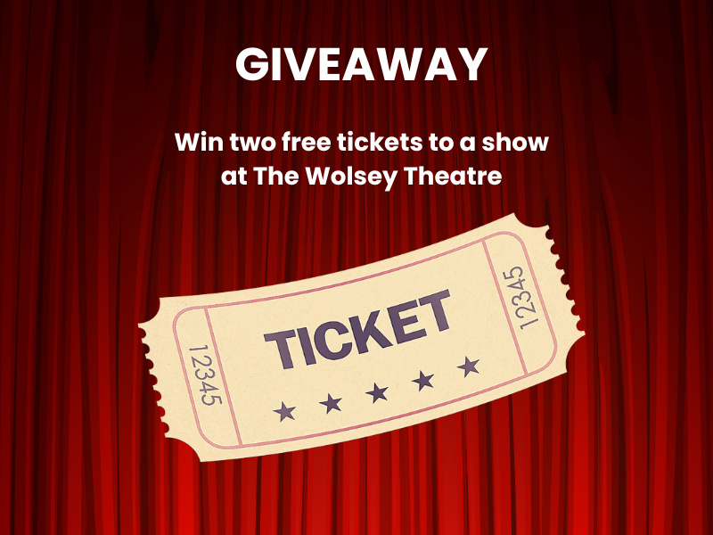 Enter our Instagram giveaway to win tickets to The Wolsey Theatre!