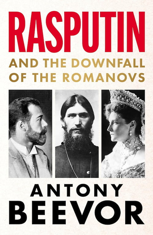 Rasputin and the Downfall of the Romanovs
