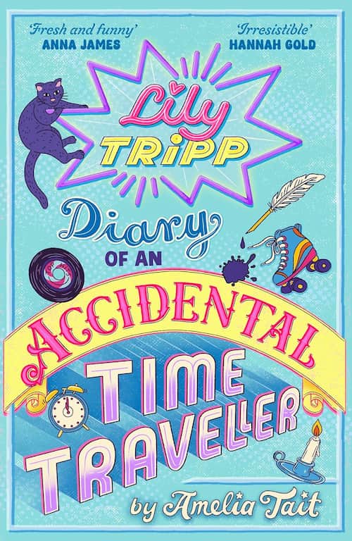 Lily Tripp Diary of an Accidental Time Traveller