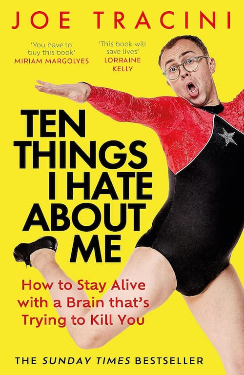 Ten Things I Hate About Me Ten Things I Hate About Me