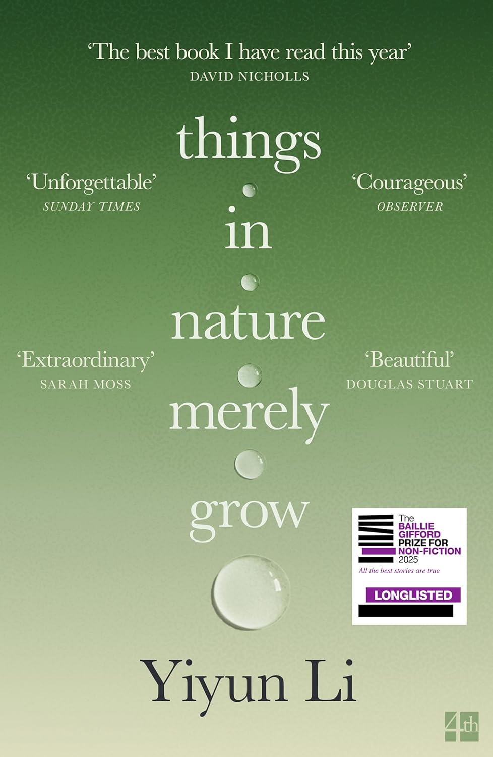 Things in Nature Merely Grow Things in Nature Merely Grow