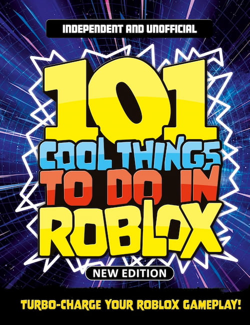 101 Cool Things to Do in Roblox 101 Cool Things to Do in Roblox