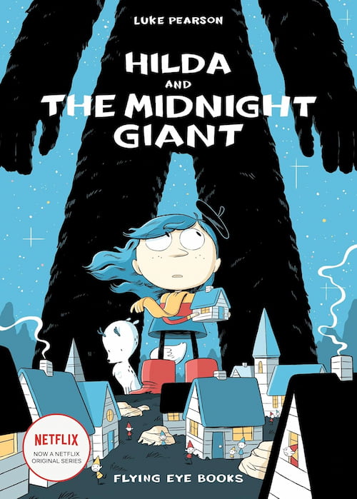 Hilda and the Midnight Giant Hilda and the Midnight Giant