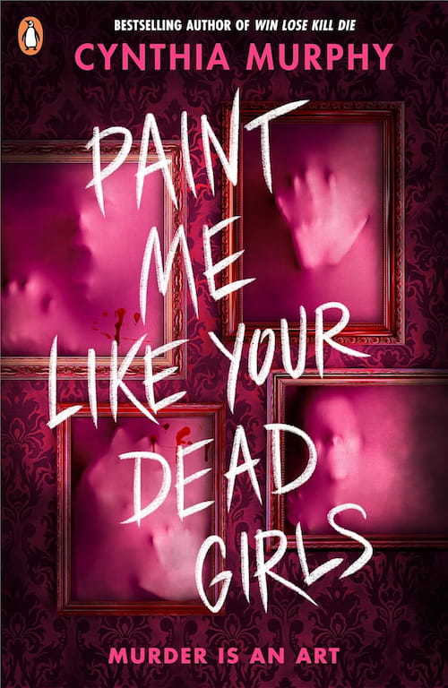 Paint Me Like Your Dead Girls Paint Me Like Your Dead Girls