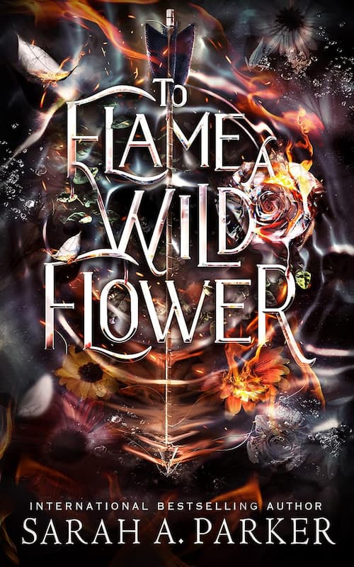 To Flame a Wildflower To Flame a Wildflower