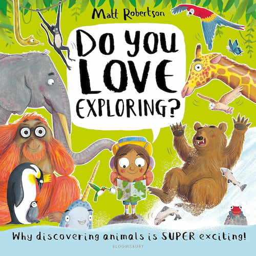 Do You Love Exploring Do You Love Exploring
