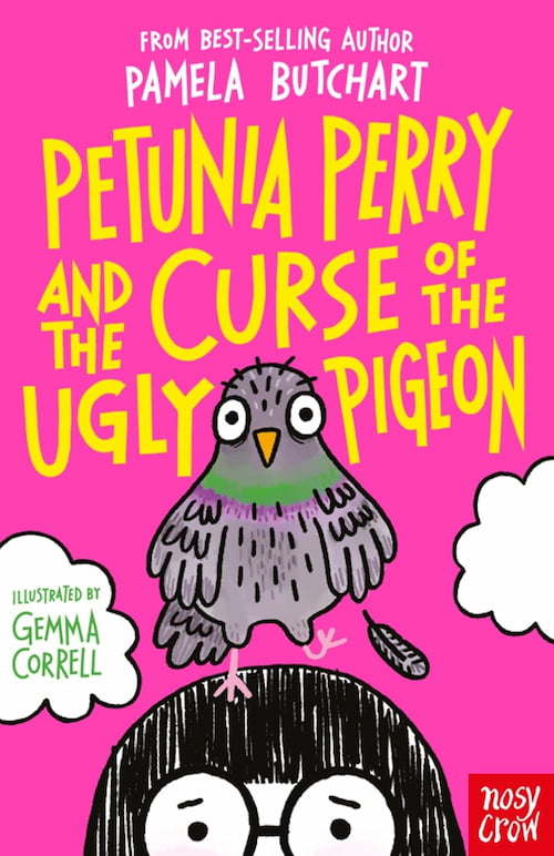 Petunia Perry and the Curse of the Ugly Pigeon Petunia Perry and the Curse of the Ugly Pigeon