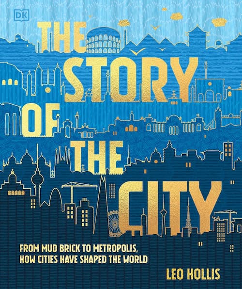 The Story of the City The Story of the City