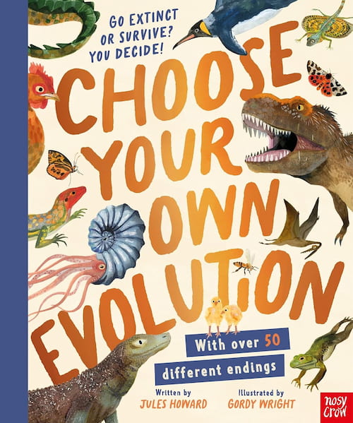 Choose Your Own Evolution Choose Your Own Evolution