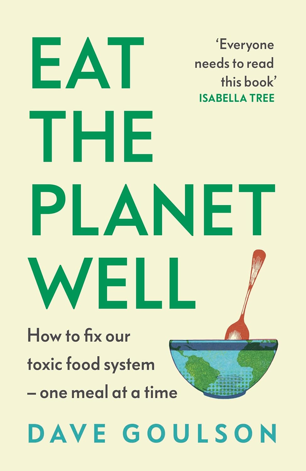 Eat the Planet Well Eat the Planet Well