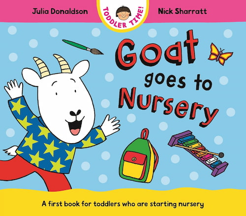Goat Goes to Nursery Goat Goes to Nursery
