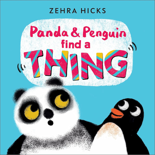 Panda and Penguin Find a Thing Panda and Penguin Find a Thing
