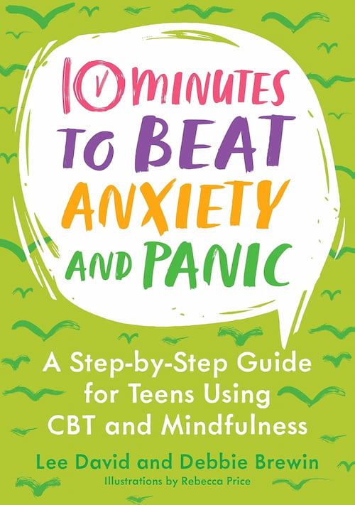 Ten Minutes to Beat Anxiety and Panic