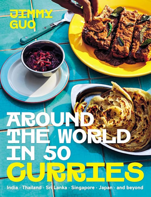 Around the World in 50 Curries Around the World in Curries