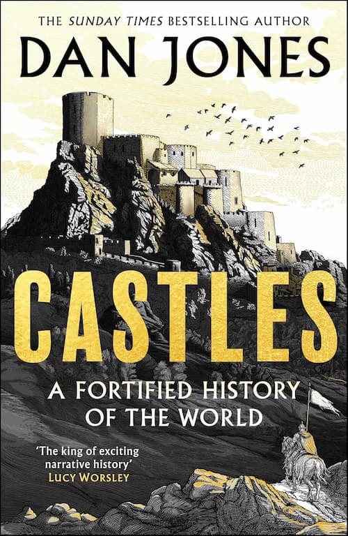 Castles A Fortified History of the World Castles A Fortified History of the World
