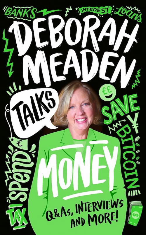 Deborah Meaden Talks Money Deborah Meaden Talks Money