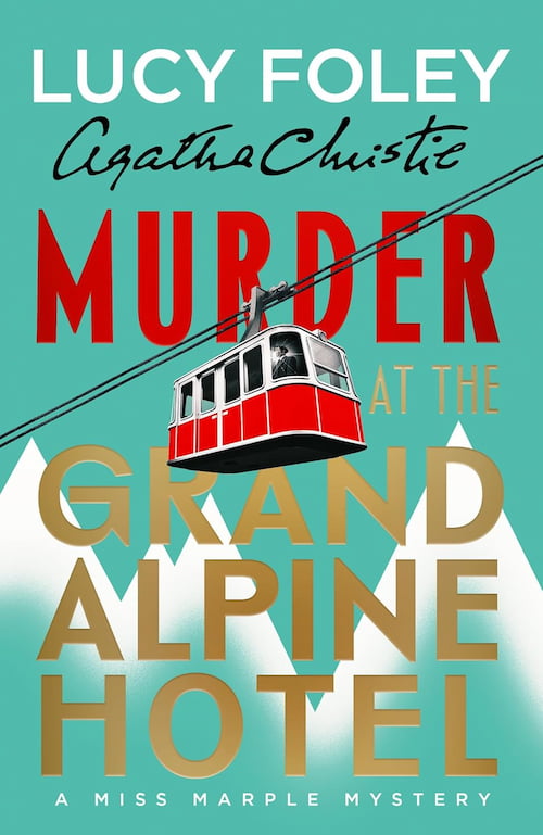 Murder at the Grand Alpine Hotel Murder at the Grand Alpine Hotel
